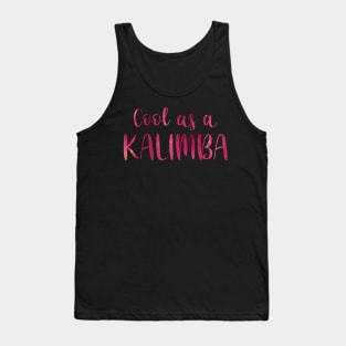 Cool as a Kalimba (pink) Tank Top